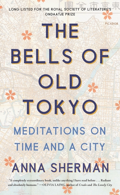 The Bells of Old Tokyo: Meditations on Time and a City