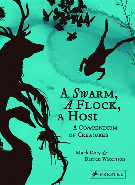A Swarm, a Flock, a Host: A Compendium of Creatures