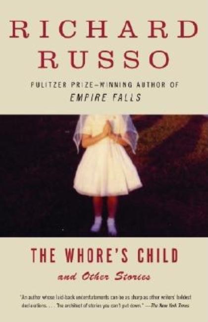 The Whore’s Child: Stories