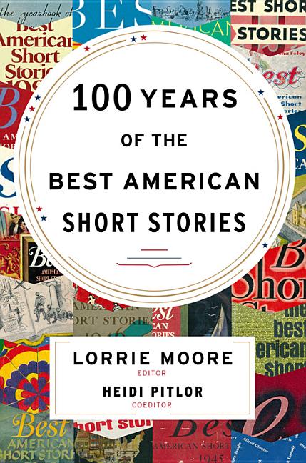 100 Years of the Best American Short Stories | City Lights Booksellers   Publishers