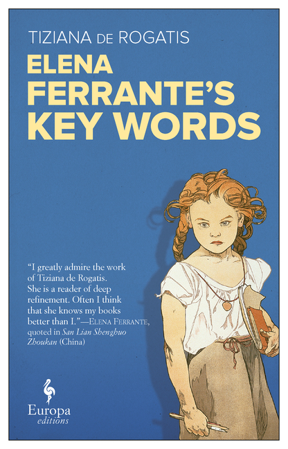 Elena Ferrante’s Key Words