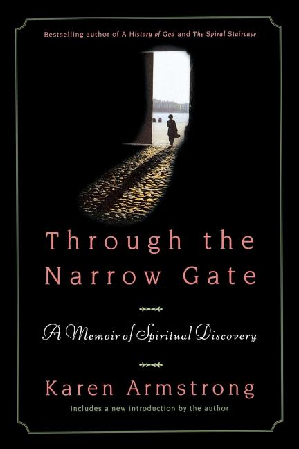 Through the Narrow Gate: A Memoir of Spiritual Discovery (Revised)