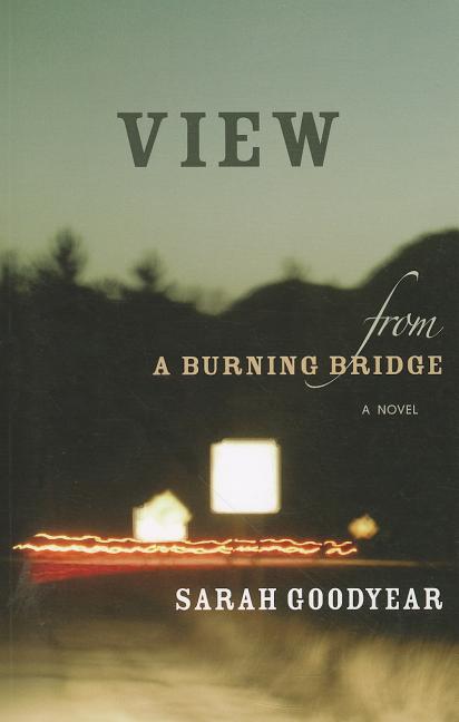 View from a Burning Bridge