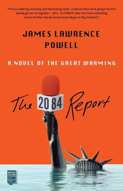 The 2084 Report: A Novel of the Great Warming