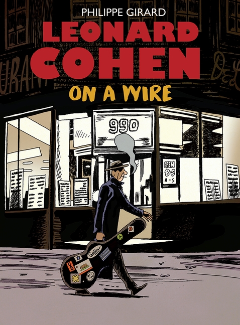 Leonard Cohen: On a Wire