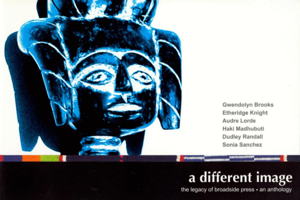 A Different Image: The Legacy of Broadside Press: An Anthology [With CD]