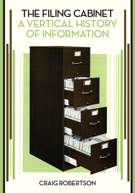 The Filing Cabinet: A Vertical History of Information