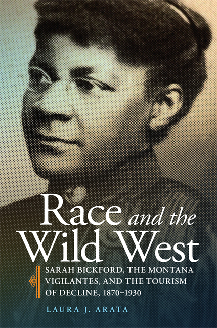 Race and the Wild West: Sarah Bickford, the Montana Vigilantes, and the ...