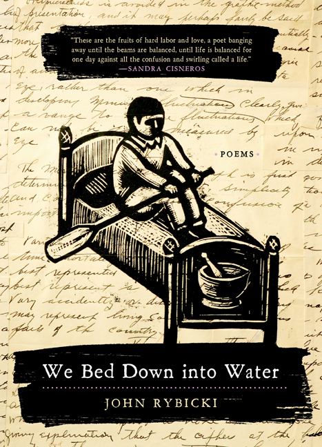 We Bed Down Into Water: Poems (Revised)
