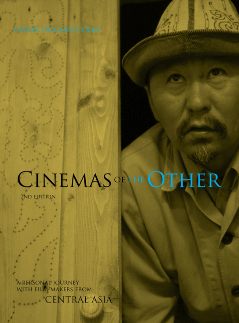 A Personal Journey with Film-Makers from Central Asia
