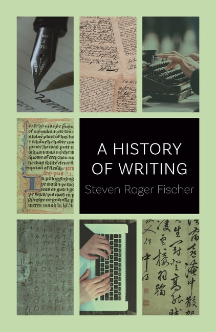 A History of Writing (Revised)
