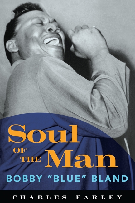 Soul of the Man: Bobby Blue Bland
