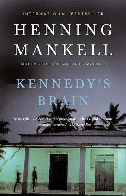 Kennedy’s Brain: A Thriller