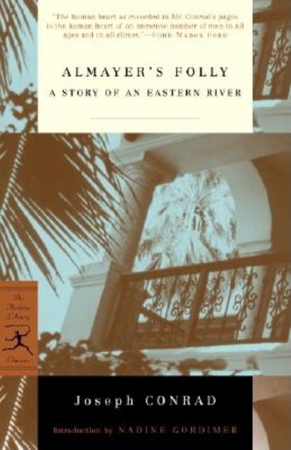 Almayer’s Folly: A Story of an Eastern River