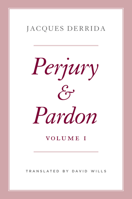 Perjury and Pardon, Volume I: Volume 1