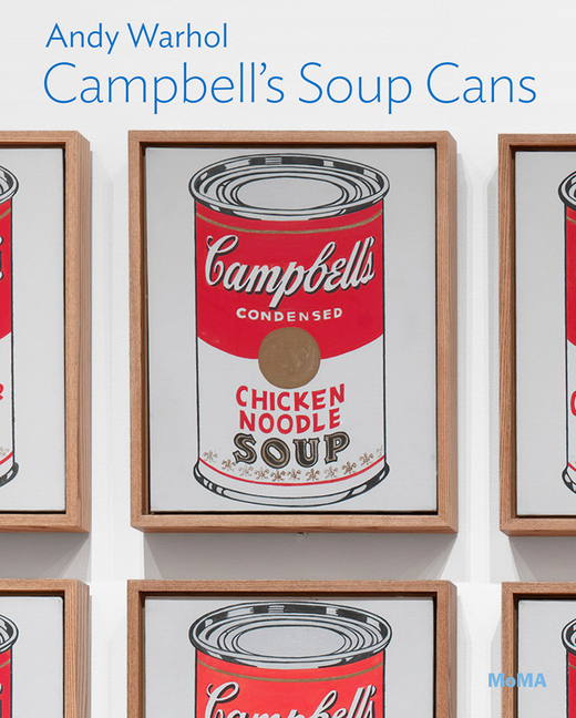 Andy Warhol: Campbell’s Soup Cans: Moma One on One Series