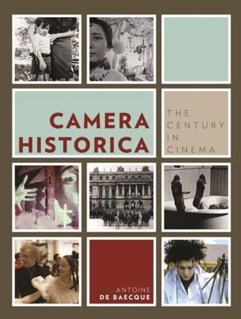 Camera Historica: The Century in Cinema