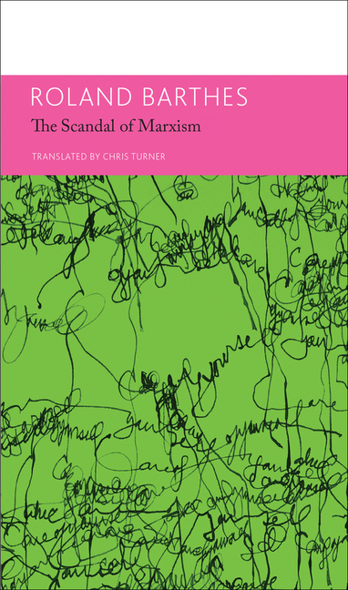 The ‘Scandal’ of Marxism and Other Writings on Politics: Essays and Interviews, Volume 2