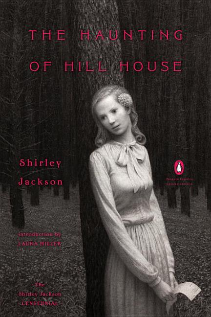 The Haunting of Hill House: (Penguin Classics Deluxe Edition)