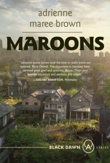 adrienne maree brown in conversation with dream hampton