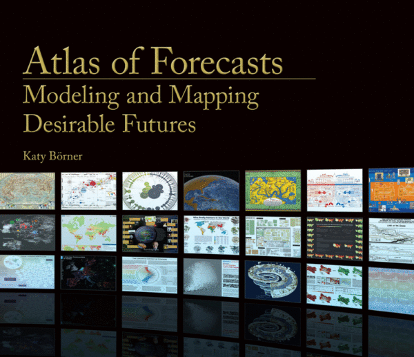 Atlas of Forecasts: Modeling and Mapping Desirable Futures