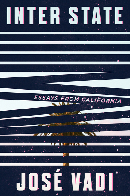 Inter State: Essays from California