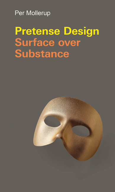 Pretense Design: Surface Over Substance
