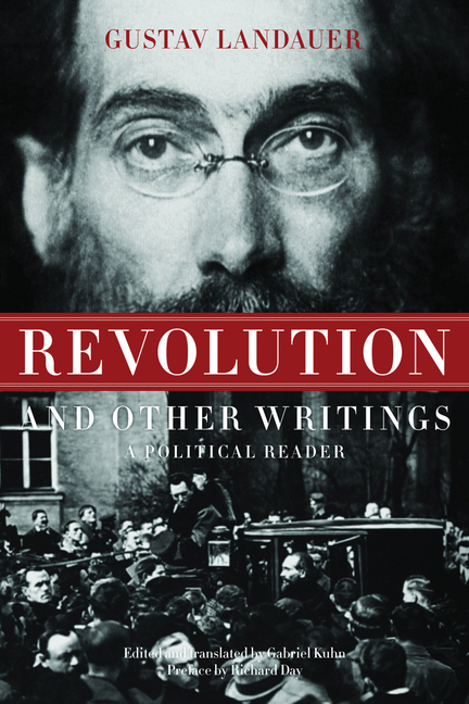 Revolution and Other Writings: A Political Reader