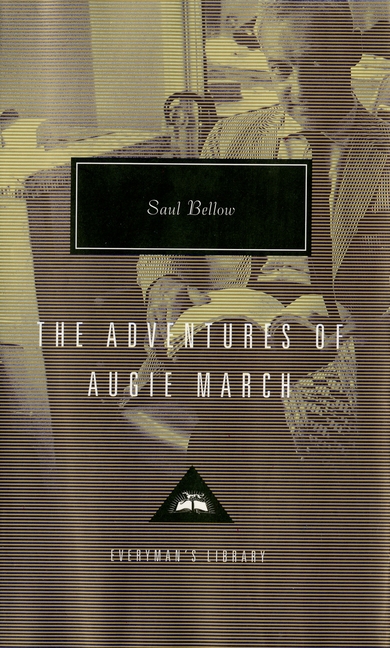 The Adventures of Augie March: Introduction by Martin Amis