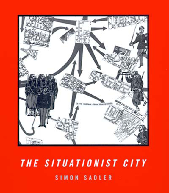 The Situationist City (Revised)