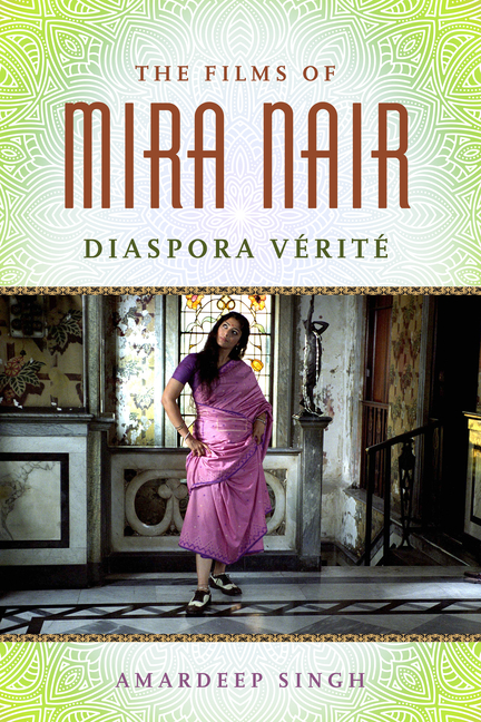 Films of Mira Nair: Diaspora Verite (Paper)