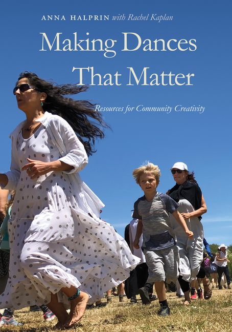 Making Dances That Matter: Resources for Community Creativity