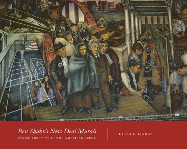Ben Shahn’s New Deal Murals: Jewish Identity in the American Scene