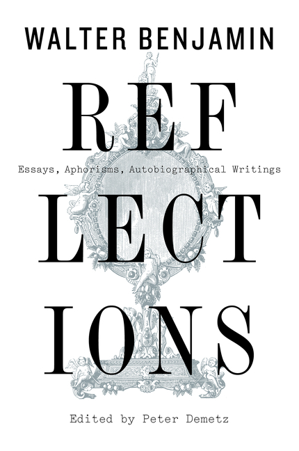 ILLUMINATIONS WALTER BENJAMIN ESSAYS AND REFLECTIONS: unknown author:  : Books