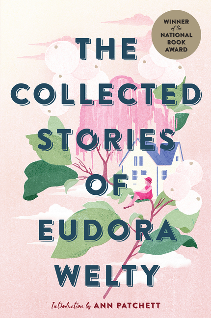 coOTvkWbfy7MZEUop0E7pFSMWdBDOlqiswpTJfEmDal16WpxfvUCZgWS1Hwsize640 The Collected Stories of Eudora Welty: A Collection