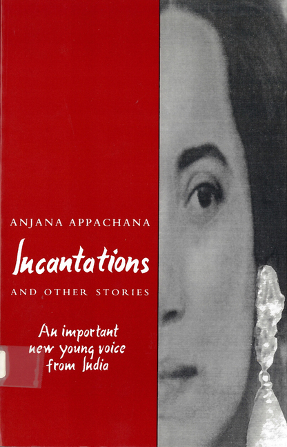 Incantations and Other Stories: An Important New Young Voice from India