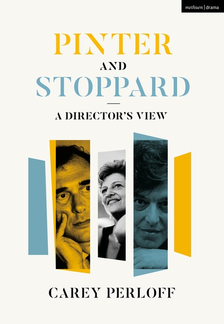 Pinter and Stoppard: A Director’s View