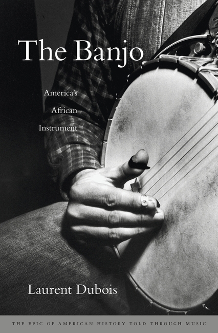 Banjo: America’s African Instrument