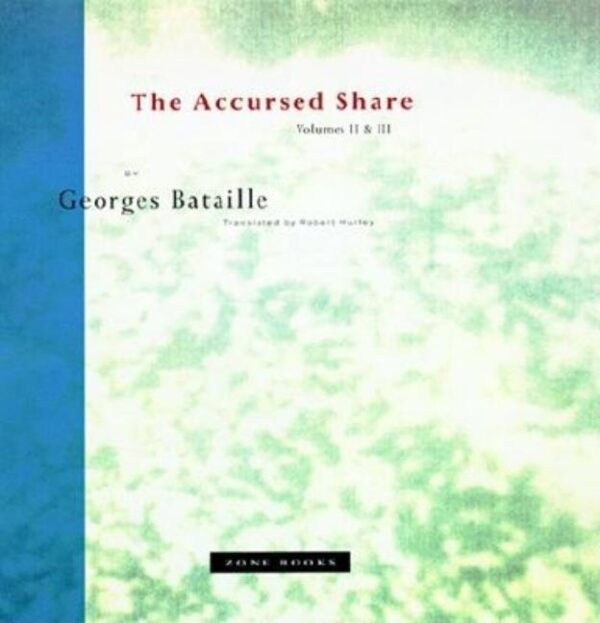 The Accursed Share, Volumes II & III (Revised)