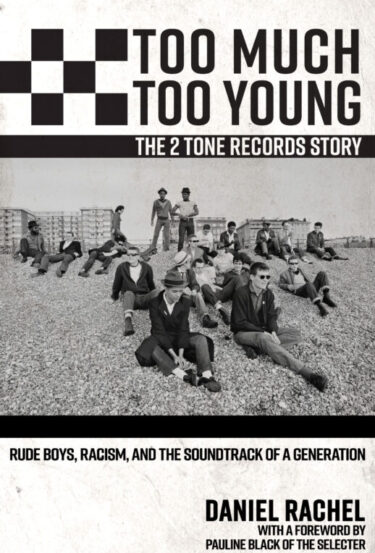 2 Much 2 Young: The 2-Tone Records Story