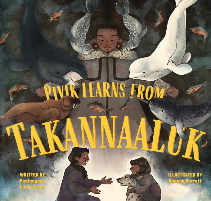 raj44size640 Pivik Learns from Takannaaluk: English Edition (English)