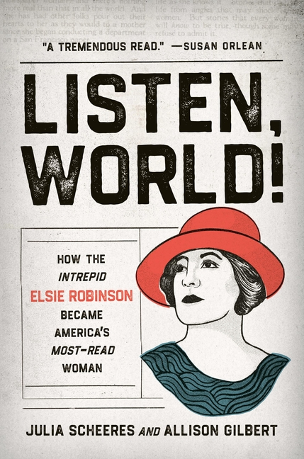 rL88RmyKZcyOFAJ08size640 Listen, World!: How the Intrepid Elsie Robinson Became America’s Most-Read Woman