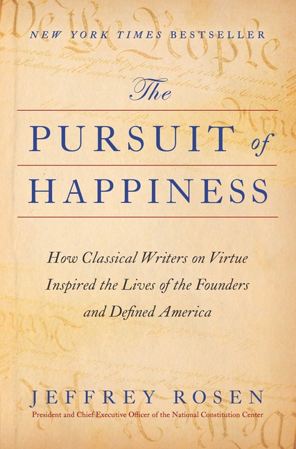 The Pursuit of Happiness: How Classical Writers on Virtue