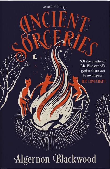 Ancient Sorceries, Deluxe Edition: The Most Eerie and Unnerving 