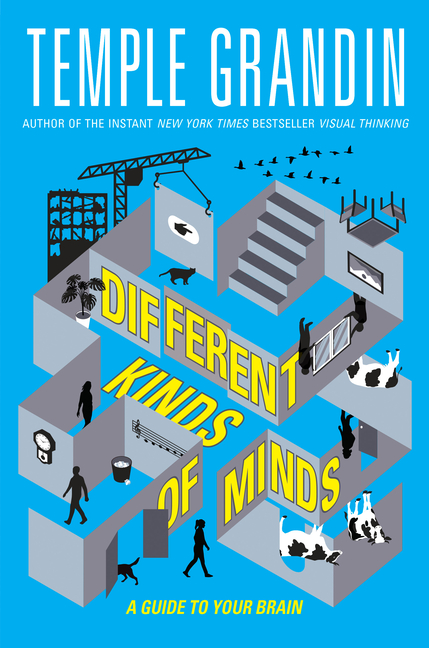 XMfGMMgsize640 Different Kinds of Minds: A Guide to Your Brain