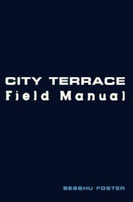 5ywDwJFosize640 City Terrace Field Manual