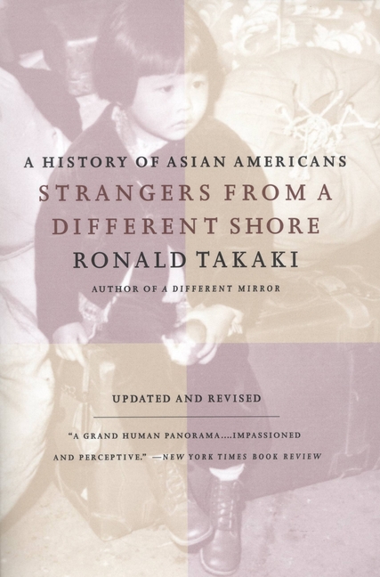 mmZjICM6hu0xmuVJ2h1bvvq5Gi5RlMsize640 Strangers from a Different Shore: A History of Asian Americans Au Of… (Revised)