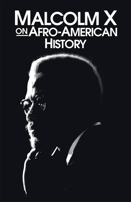 gwsize640 Malcolm X on Afro-American History