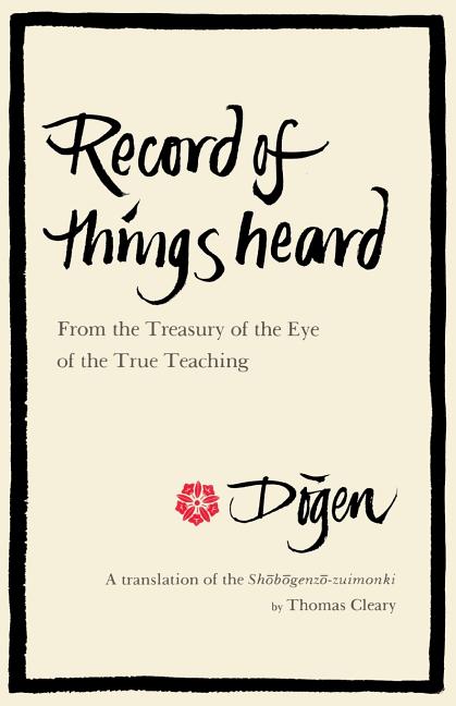 hNS3ZKfNiGN6Tq75wsize640 Record of Things Heard: From the Treasury of the Eye of the True Teaching