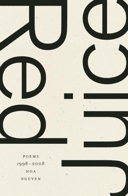 z5IhI7rowdV76pX2XlMxbKuz8NMhoBGIoddsWcLFerAYvSJKHWiOeitIIXtc3ZdFnSatWMwhIqLnllbitJl73WOgoJUiCMsize640 Red Juice: Poems 1998-2008